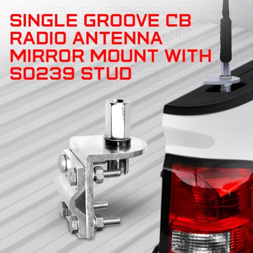 CB Radio Antenna Single Groove Mirror Mount W/ SO239 Stud - Bulk