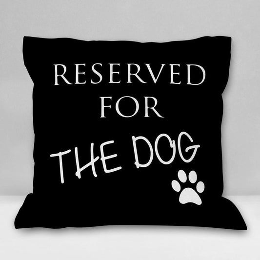 Burosev Reserved for The Dog Soft Throw Pillow Cover, Funny Pet Dogs Paw Sayings Decorative Pillowcase, Dog Lover Farmhouse Decor Decorations for Home Bedroom Sofa Room (18 x 18 Inch)