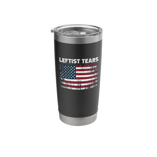 Leftist Tears Funny Republican Conservative Stainless Steel Insulated Tumbler