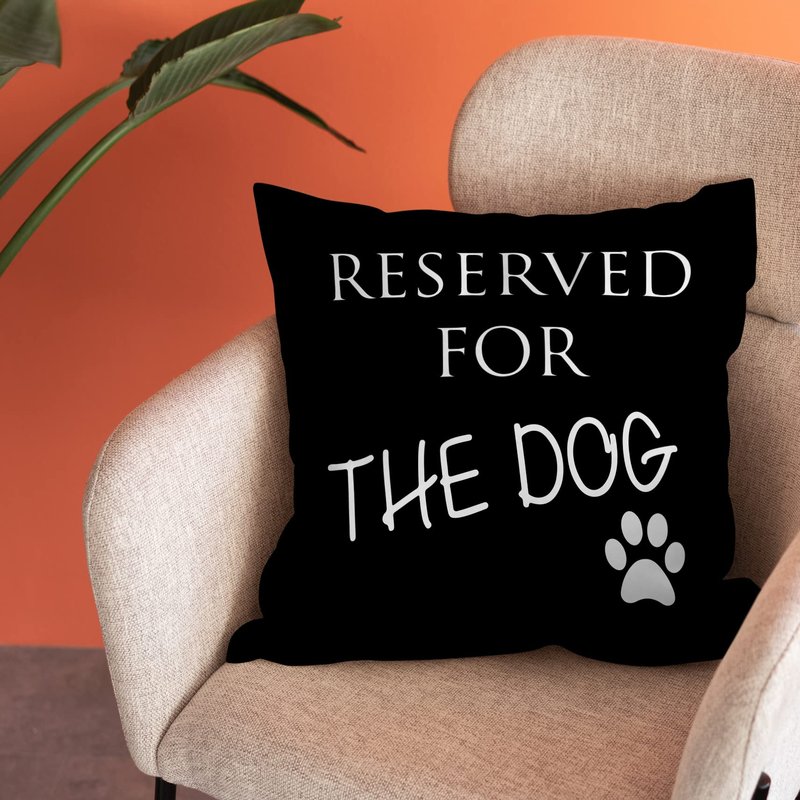 Burosev Reserved for The Dog Soft Throw Pillow Cover, Funny Pet Dogs Paw Sayings Decorative Pillowcase, Dog Lover Farmhouse Decor Decorations for Home Bedroom Sofa Room (18 x 18 Inch)